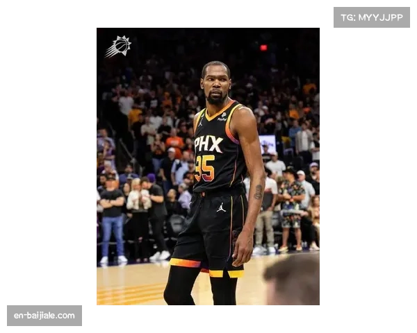 杜兰特表现抢眼,赛季初失利仍显球队调整空间 杜兰特表现抢眼,赛季初失利仍显球队调整空间